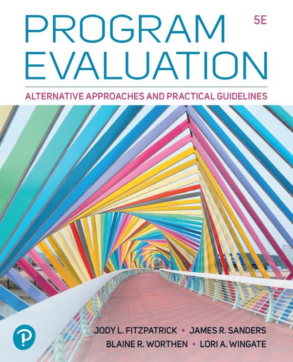 Program Evaluation Alternative Approaches and Practical Guidelines 5th Edition