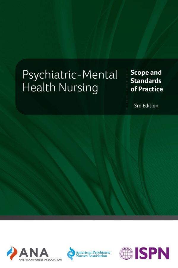Psychiatric-Mental Health Nursing Scope and Standards of Practice 3rd Edition