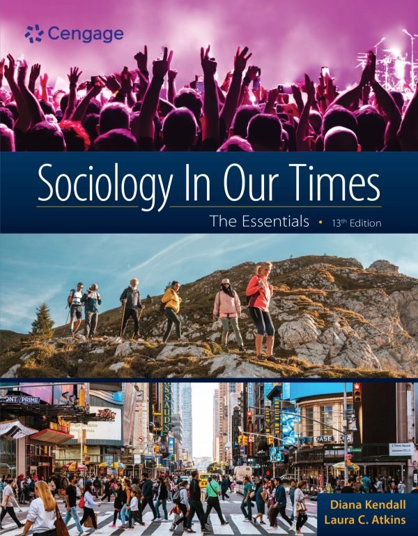 Sociology in Our Times The Essentials 13th Edition