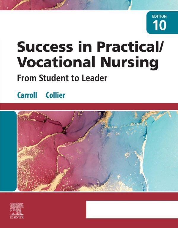 Success in Practical Vocational Nursing 10th Edition