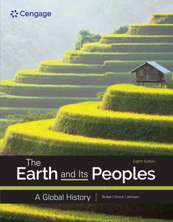 The Earth and Its Peoples A Global History 8th Edition