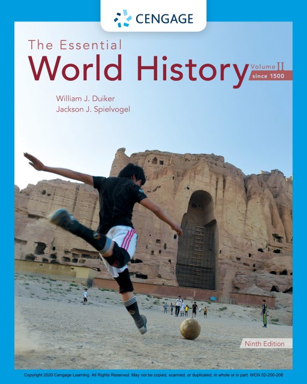 The Essential World History, Volume II Since 1500 9th Edition