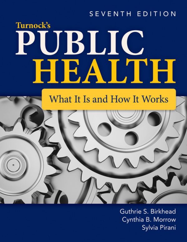 Turnock's Public Health What It Is and How It Works 7th Edition