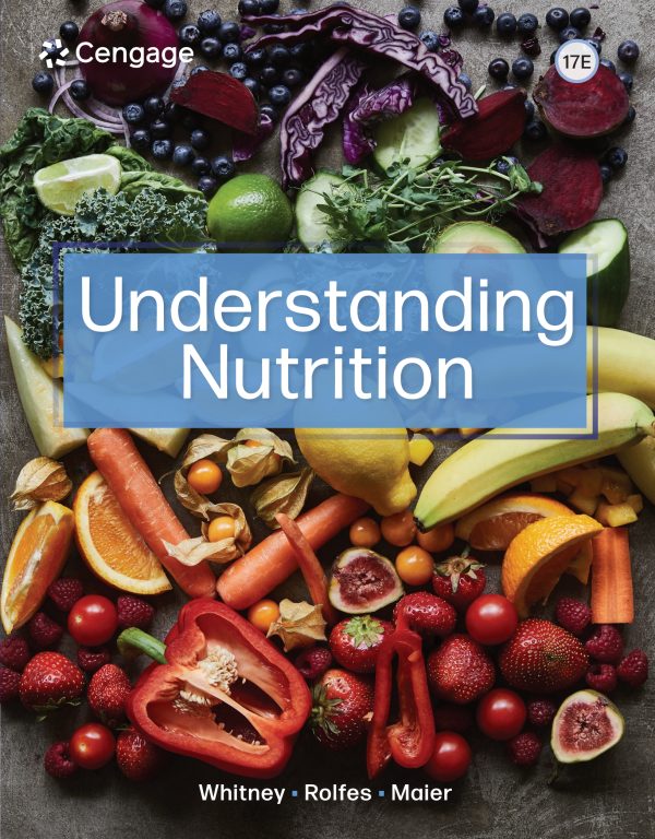 Understanding Nutrition 17th Edition